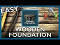 How To Craft A Wooden Foundation In Ark Survival Evolved