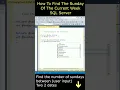 How To Find the sunday of current week weekday