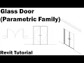 Revit Tutorial - Glass Door Parametric Family