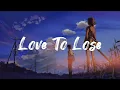 Download Lagu Love To Lose by Sandro Cavazza and Georgia Ku ( Lyrics ) Slowed and Reverb #lyrics #slowandreverb