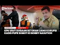 Download Lagu KPK Usut Dugaan Setoran Uang Korupsi Kadis PUPR Sumut ke Bobby Nasution