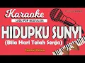 Lagu Karaoke HIDUPKU SUNYI - Tantowy Yahya // Music By Lanno Mbauth