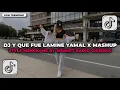 Download Lagu DJ Y QUE FUE LAMINE YAMAL X MASHUP CAMPURAN REMIX STYLE INDO MENGKANE BY SISAKET RADIO GIGISSKK