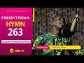 Download Lagu Presbyterian Hymn 263 - ONYAME HONHOM KRONKRON | Christian Arko