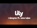 Lagu Rubayne - Lily (Lyrics) feat. Lena Luisa [7clouds Release]