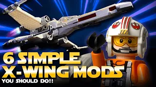 6 SIMPLE Lego X-Wing Mods You Should Do! | Lego Star Wars 2021!