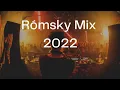 Lagu Rómsky Mix 2022