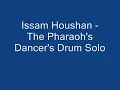DARBUKA SOLO | Issam Houshan - Pharaoh's Dancer Drum Solo | Belly Dance Music