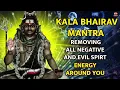 Download Lagu Kaal Bhairav | Mantra To Remove Negative Energy And Evil Spirit | Protection From Black Magic Mantra