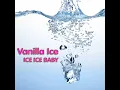 Ice Ice Baby (as heard in the movie Step Brothers)