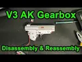 Airsoft V3 Gearbox - disassembly reassembly LCT AK