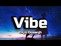 Download Lagu Diljit Dosanjh - Vibe [Lyrics]