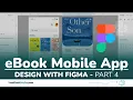 eBook Mobile App Design with Figma - Part 4