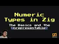 Numeric Types in Zig - Loris Cro