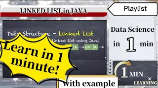 Learn Linked List in 1 minute Part 2 - Implement linked list using Java