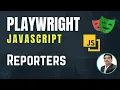 Playwright with Javascript Reporters List Dot Json JUnit HTML Reporters Part 36