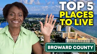 Where To Live In Broward County Florida Top 5 Cities