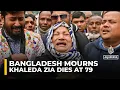 Lagu Bangladesh declares three-day state mourning for former PM Khaleda Zia