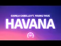 Camila Cabello - Havana (Lyrics) ft. Young Thug