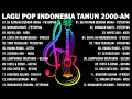Lagu LAGU POP INDONESIA TAHUN 2000-AN PALING HITS NOSTALGIA MASA TERINDAH | LAGU PAGI HARI ENAK DIDENGAR