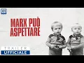 Video di MARX PUÒ ASPETTARE (2021) di Marco Bellocchio - Trailer Ufficiale HD