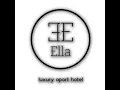 Lagu Relax, ELLA BOUTIQUE HOTEL