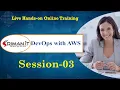 DevOps with AWS Demo Session - 3 Online Training Sriman IT