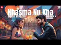 Lagu Khasma Nu Kha (Official Visualiser) Bilal Saeed, Aima Baig | Superstar Album