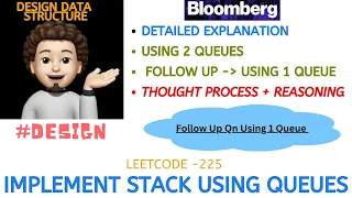 Implement Stack using Queues Full Thought Process BLOOMBERG Leetcode-225 Live Code