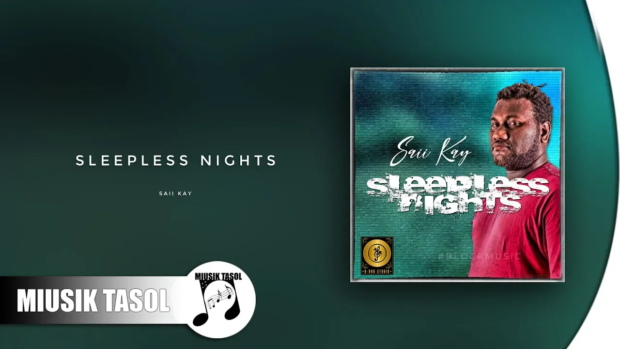 Saii Kay - Sleepless Nights