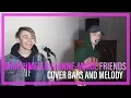 Marshmello \u0026 Anne-Marie - Friends || Bars and Melody COVER