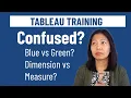 Tableau Tutorial - Dimensions vs Measures Blue vs Green Discrete vs Continuous sqlbelle
