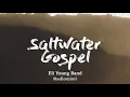 Eli Young Band & Jimmy Buffett - Saltwater Gospel (Fins Up Version)(Lyrics)