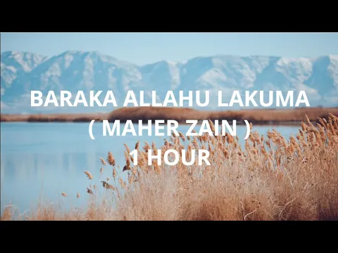 Download MP3 Baraka Allahu Lakuma - Maher Zain ( 1 Hour Music )