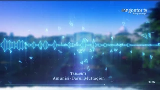 Download Audio Spectrum  - Trimurti - Amunisi | Darussalam Gontor Kampus 5 MP3
