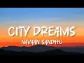City Dreams - Navaan Sandhu (Lyrics) | JayB Singh | Lyrics for you