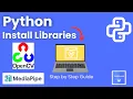 How to Install Python Libraries OpenCV MediaPipe Matplotlib Step-by-Step