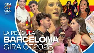 LA PELÍCULA de BARCELONA | GIRA OT 2025