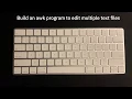 001 Build awk program from scratch to edit multiple text files