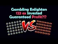 GUARANTEED PROFIT Enlighten Gamble 123ex Invested