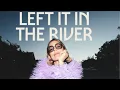 Jamie McDonald Left it in the River Lyric Video