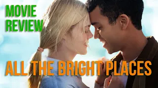 all the bright places netflix movie review
