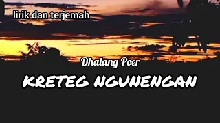 Download Kreteg ngunengan (gelisah) dhalang poer lirik dan terjemah bahasa Indonesia MP3