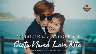 Download VERALIIE feat ANGGERICH - CINTA NAMA LAIN KITA (Official Music Video) MP3