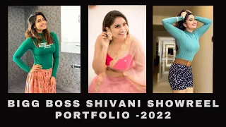bigg boss shivani showreel portfolio 2022 biggboss shivaninarayanan