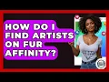 How Do I Find Artists On Fur Affinity - Trend Unwrapper