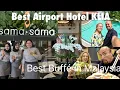Download Lagu Sama Sama Hotel and HUGE Buffet and Move Day To Klia 🇲🇾 Kuala Lumpur Malaysia