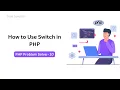 How to Use Switch in PHP PHP Problem Solve - Code Camp BD