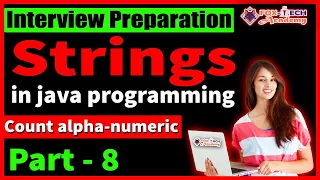 8 Count alpha-numeric from string Strings in Programming String in java String tutorial