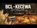 Lagu Bunga Citra Lestari (BCL) - KECEWA || cover ilalang putih